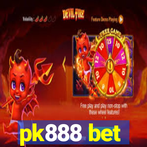 pk888 bet